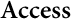 Access